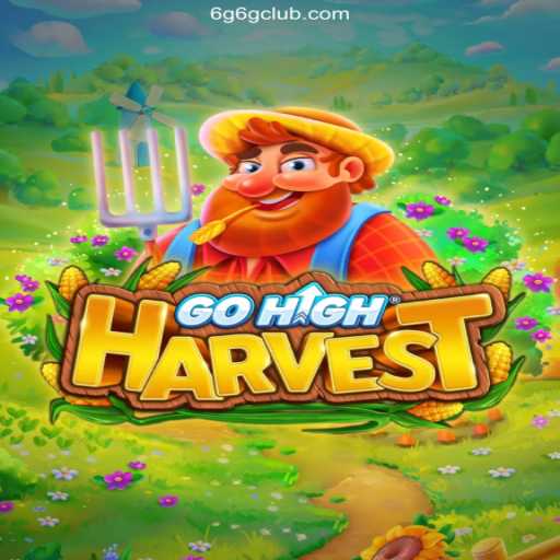 Exploring GoHighHarvest: A New Frontier in Gaming
